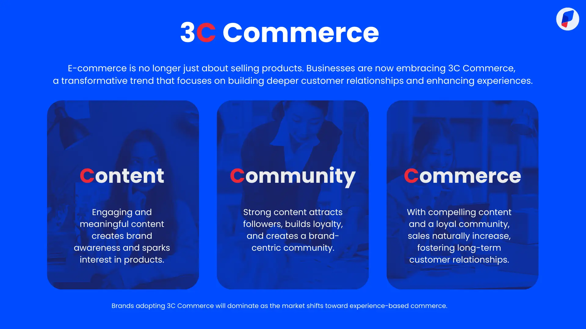 เทรนด์ 3C Commerce: คอนเทนต์, คอมมูนิตี้ และคอมเมิร์ซ